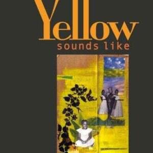 What Yellow Sounds Like