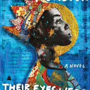 Their Eyes Were Watching God