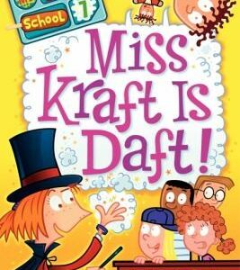 My Weirder School #7: Miss Kraft Is Daft!
