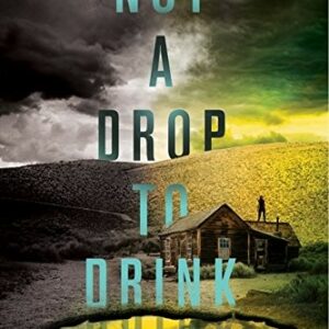 Not a Drop to Drink