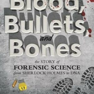 Blood, Bullets, and Bones