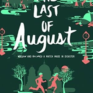 The Last of August