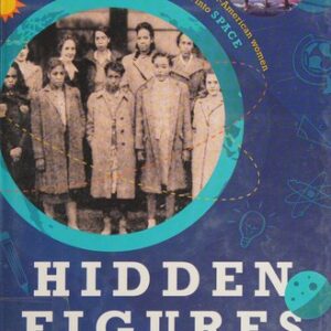 Hidden Figures Young Readers' Edition