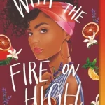 With the Fire on High