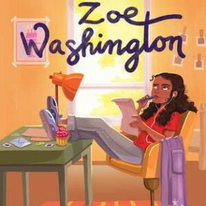 From the Desk of Zoe Washington