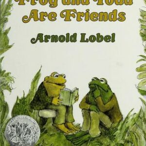 Frog and Toad Are Friends