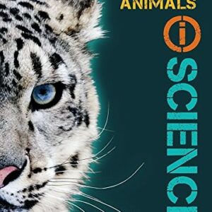 Glencoe Life iScience Module H: Animals, Grade 7, Student Edition