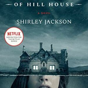 The Haunting of Hill House (Movie Tie-In)