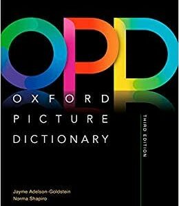 Oxford Picture Dictionary Third Edition: Monolingual Dictionary