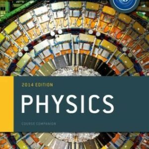IB Physics Course Book: 2014 Edition