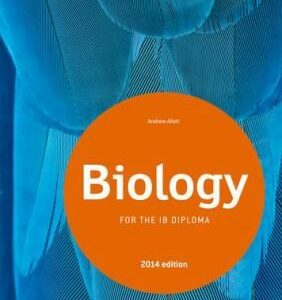 IB Biology Study Guide: 2014 edition