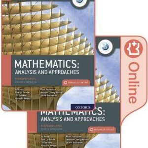 Oxford IB Diploma Programme IB Mathematics: analysis and approaches, Standard Level, Print and Enhanced Online Course Book Pack