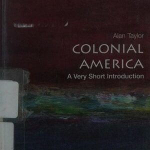 Colonial America: A Very Short Introduction