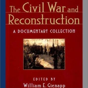 The Civil War and Reconstruction
