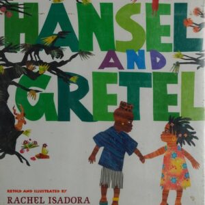 Hansel and Gretel