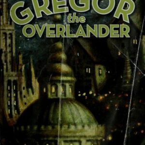 Gregor the Overlander (Scholastic Gold)