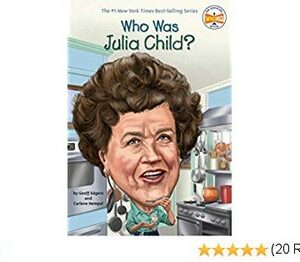 Who Was Julia Child?