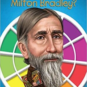 Who Was Milton Bradley?