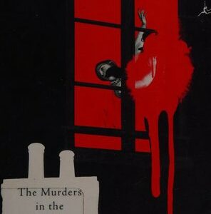 The Murders in the Rue Morgue