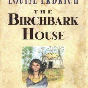 The Birchbark House