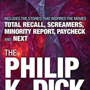 The Philip K. Dick Reader