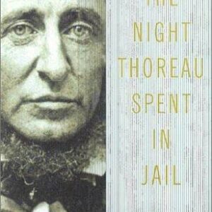 The Night Thoreau Spent in Jail