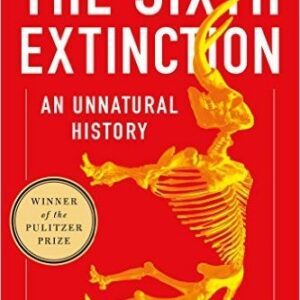 The Sixth Extinction