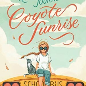 The Remarkable Journey of Coyote Sunrise