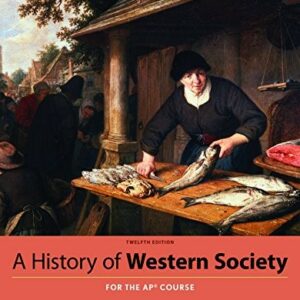 A History of Western Society Since 1300 for the AP® Course