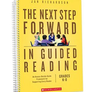 The The Next Step Forward in Guided Reading
