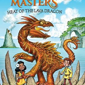 Heat of the Lava Dragon: A Branches Book (Dragon Masters #18)