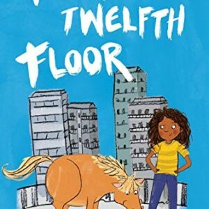 Pony on the Twelfth Floor