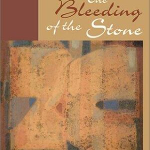 The Bleeding of the Stone