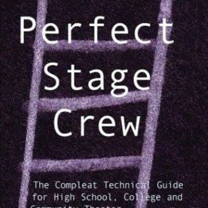 The Perfect Stage Crew