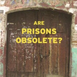 Are Prisons Obsolete?