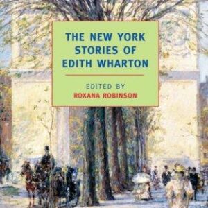 The New York Stories of Edith Wharton