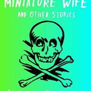 The Miniature Wife