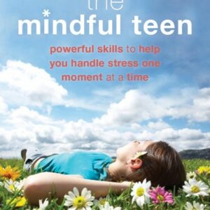 The Mindful Teen