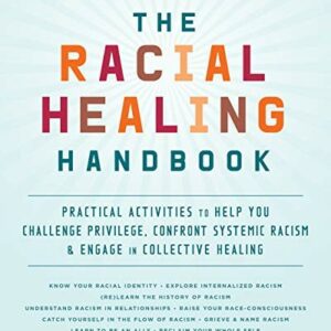 The Racial Healing Handbook
