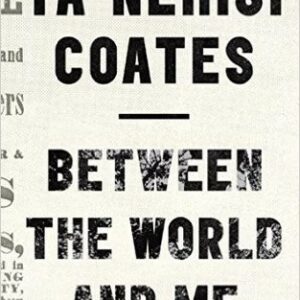 Between the World and Me