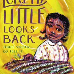 Loretta Little Looks Back