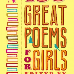 100 Great Poems for Girls