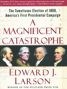 A Magnificent Catastrophe