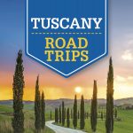Lonely Planet Tuscany Road Trips book cover