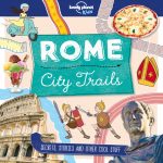 Lonely Planet Kids City Trails - Rome book cover