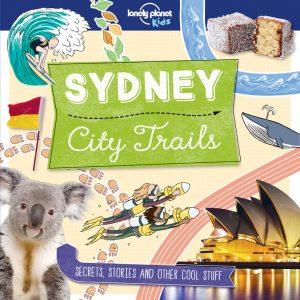 Lonely Planet Kids City Trails - Sydney book cover