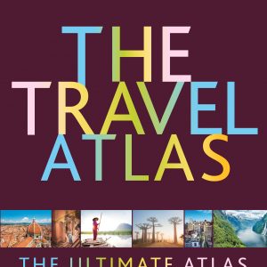 Lonely Planet The Travel Atlas book cover
