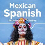 Lonely Planet Mexican Spanish Phrasebook & Dictionary book cover