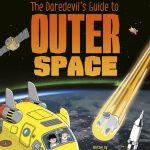 Lonely Planet Kids The Daredevil's Guide to Outer Space book cover