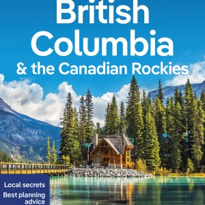 Lonely Planet British Columbia & the Canadian Rockies book cover